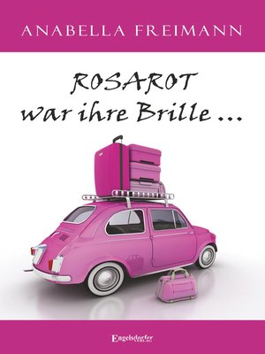 cover image of ROSAROT war ihre Brille ...